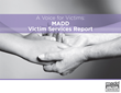 MADD Releases First-Ever Victim Services Report During Crime Victims’...