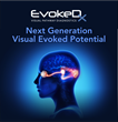 Next Generation Visual Evoked Potential “icVEP” Technology Rights...