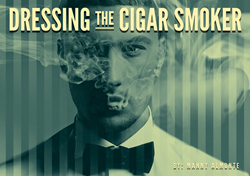 cigars, cigar smokers, men's fashion, dressing well
