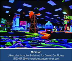 Miniature Golf in Des Moines at Urbandale's Incredible Buffet and Fun Center