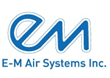 E-M Air Systems Reveals How You Can Still Save Money Despite 40%...