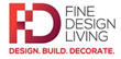 Fine Design Living, One of the GTA’s Leading Boutique Design and Build...