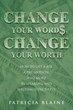 Better Speech, Writing Opens Doors Says Patricia Blaine in New Book