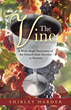 New book, “The Vine" Reconnects Christians with the Bible