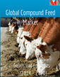 Global Compound Feed Market - A $480 Billion Market with Competing...