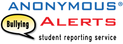 Anonymous Alerts Anti-bullying reporting system