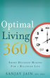 Optimal Living 360: Smart Decision Making for a Balanced Life, available in stores now