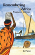 Jo Paroz’s New Memoir Describes Author’s Time in Africa