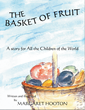 New Book, "Basket of Fruit" Teaches Children to Manage...