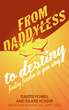 WriteLife Releases From Daddyless to Destiny: Finding Freedom in Your...