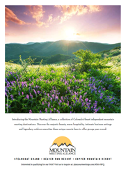 Planners interested in attending the inaugural Mountain Meeting Alliance FAM should apply at http://planyourmeetings.com/MMA-RFQ