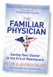 Dr. Peter Anderson’s the Familiar Physician is Now Available in a...
