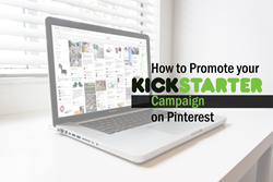 Use Pinterest to Promote Your Kickstarter Project