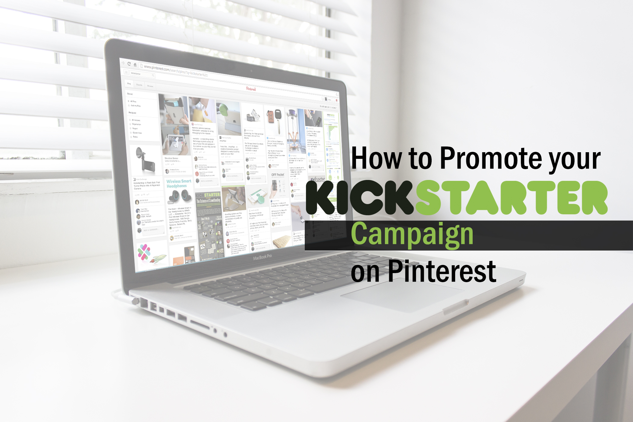 Expert Tips For Promoting A Kickstarter Campaign On Pinterest