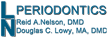 Louisville, KY Periodontists, Drs. Reid Nelson and Doug Lowy Now...