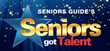 Seniors Guide Announces 2014 SENIORS GOT TALENT