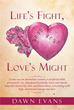 Author Dawn Everson Offers a Heartrending Tale of Lies, Betrayal and...