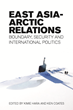 East Asian States Declare Growing Interest in Arctic Research, Climate...
