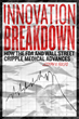 Are the FDA and Wall Street stalling medical innovation?