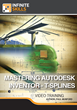 Infinite Skills "Mastering Autodesk Inventor - T-Splines"...