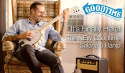 The New Goodtime Solana 6 Banjo