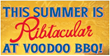 This Summer is Ribtacular at VooDoo BBQ & Grill : Award winning...