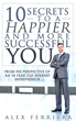 18-Year-Old Internet Entrepreneur Publishes His 10 Secrets To Success...