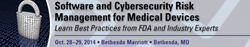 Software and Cybersecurity Risk Management for Medical Devices