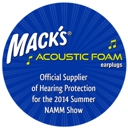 Mack's® Ear Plugs - Official Supplier of Hearing Protection for 2014 Summer NAMM® Show