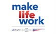 “Make Life Work” Campaign Launches to Address the Needs of Today's...