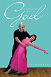 New Book Encourages Readers to Start "Dancing with God"
