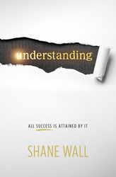 Front cover of Dr. Shane Wall's book, Understanding