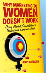 Image of the book cover for "Why Marketing to Women Doesn't Work."
