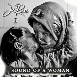 Ja'Rae - "Sound of a Woman"