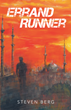 New Historical Fiction Book, “Errand Runner” Highlights CIA’s Role in...