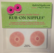 Rub-On Nipples are temporary areola tattoos for women with bare mounds during breast reconstruction. They last one to two weeks and are easily removed with rubbing alcohol.