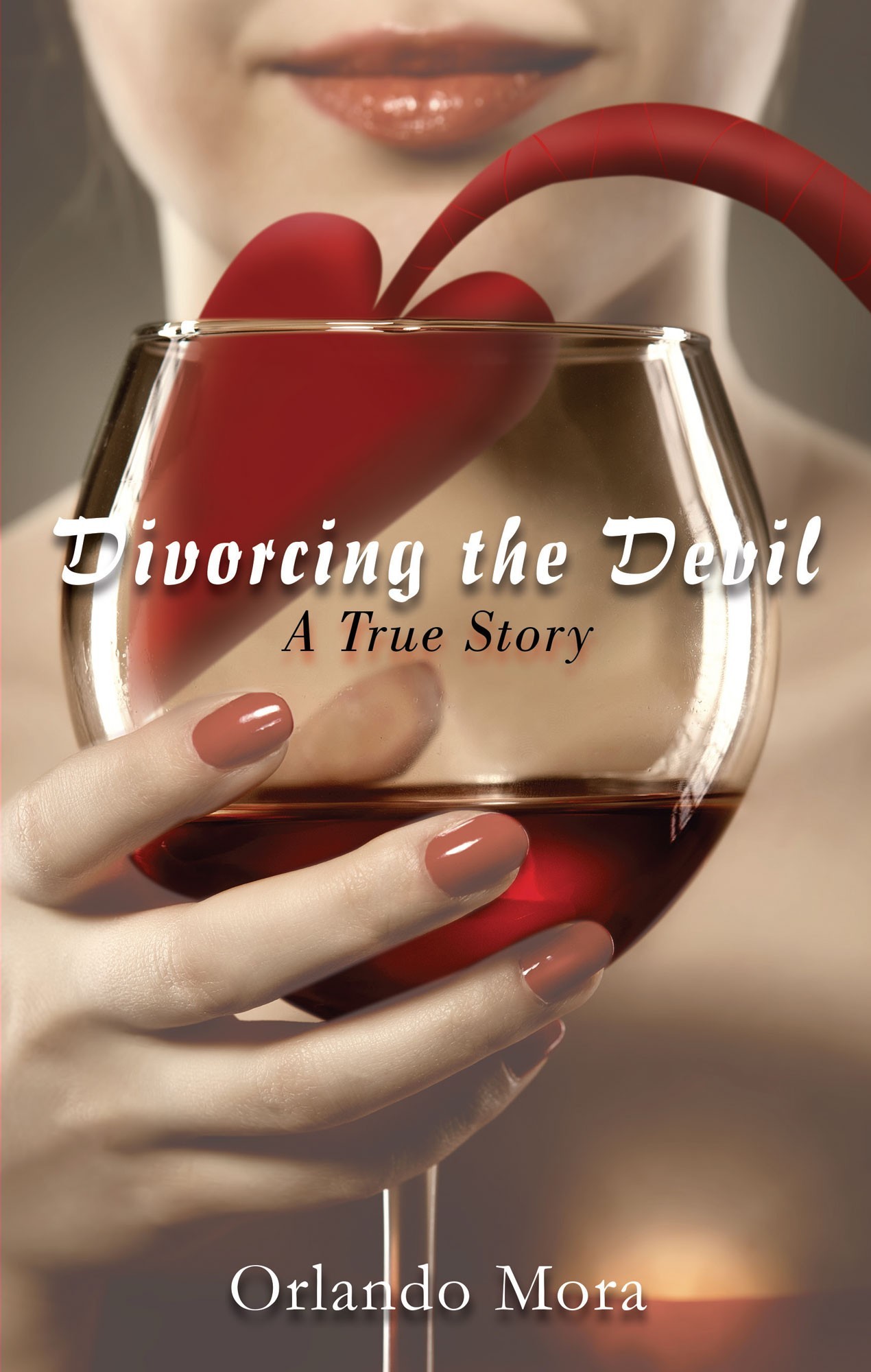 Orlando Mora’s First Book “Divorcing the Devil, a True Story” is the