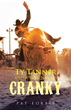 Pat Forbis Tells Tale of ‘Ty Tanner and a Bull Named Cranky’
