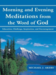 Michael J. Akers Pens Daily Meditations to Inspire Christians in New...