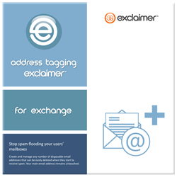 Exclaimer Address Tagging for Exchange 2013/2010/2007 is the only software of its kind to allow users to create any number of disposable email addresses for Exchange.