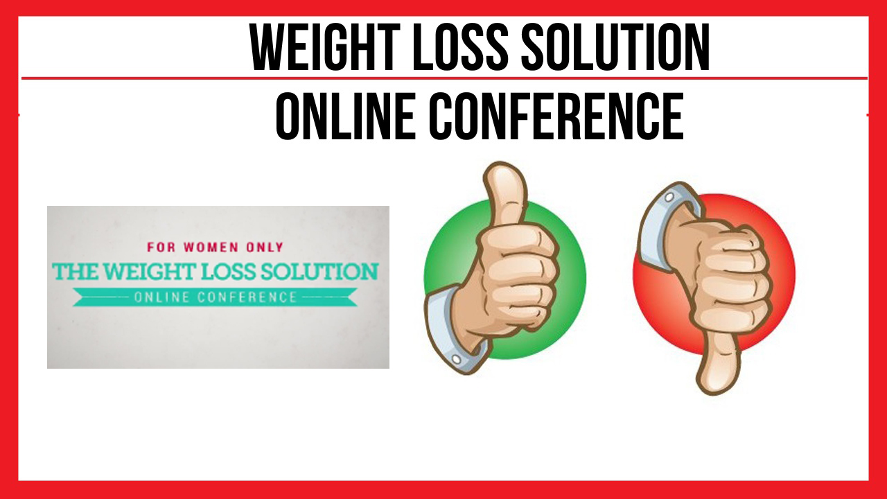 Weight Loss Solution Online Conference: Review Examining Neely Quinn ...