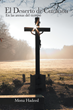 New Book "El Desierto de Curacion" is a Spanish Speaker’s...