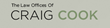 The Law Offices of Craig L. Cook and Associates Now Represents...