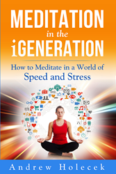 Meditation in the iGeneration Book
