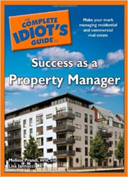 Complete Idiot's Guide to Success as a Property Manager