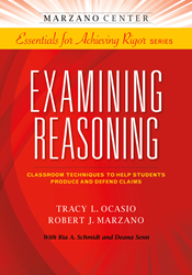 Examining Reasoning: Classroom Techniques to Help Students Produce and Defend Claims