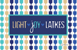 Light, Joy, Latkes is the name of the collection of Hanukkah Partyware ModernTribe created for 2014.