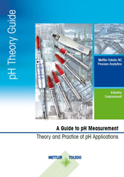pH Guide from METTLER TOLEDO Explains Measurement, Theory and Practice of pH Applications
