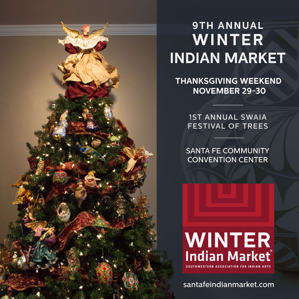 Winter Indian Market® brings an inaugural Festival of Trees and benefit