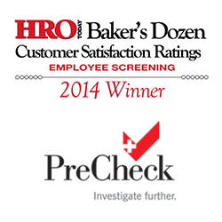 PreCheck, a healthcare exclusive employment and background screening firm, debuts on HRO Today’s Baker’s Dozen Customer Satisfaction Ratings for Background Screening.
